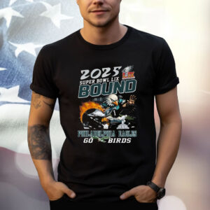 2025 Super Bowl Lix Bound Philadelphia Eagles Go Birds Shirt