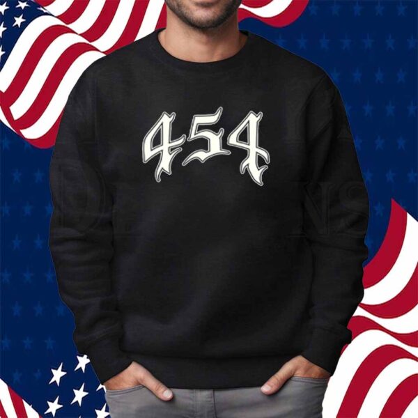 454 Life 4Ever Shirt