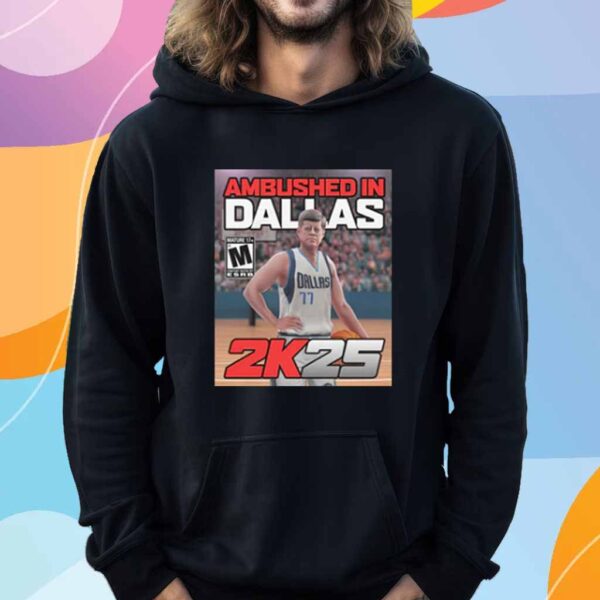 Ambushed in Dallas 2K25 T-Shirt