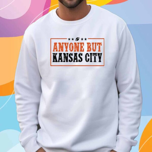 Anyone But Kansas City T-Shirt