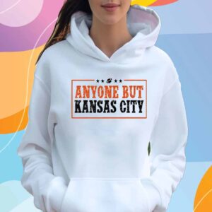 Anyone But Kansas City T-Shirt