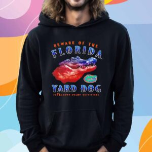 Beware of the Florida Gators Yard Dog T-Shirt