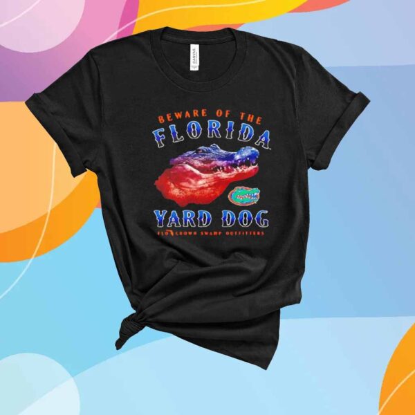 Beware of the Florida Gators Yard Dog T-Shirt