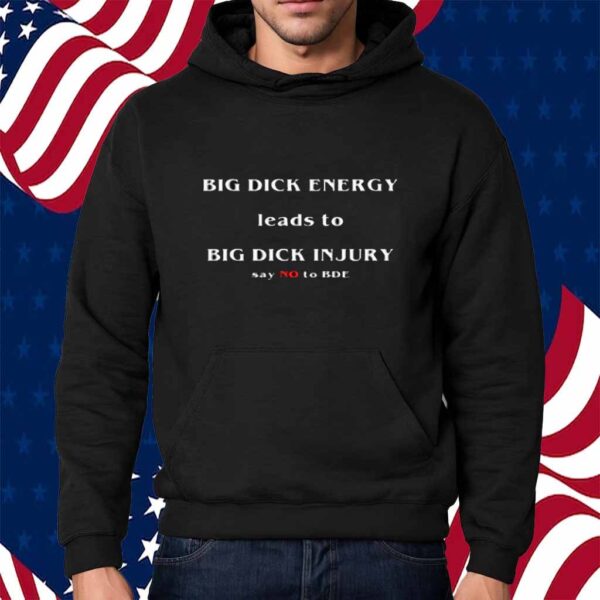 Big Dick Energy Shirt