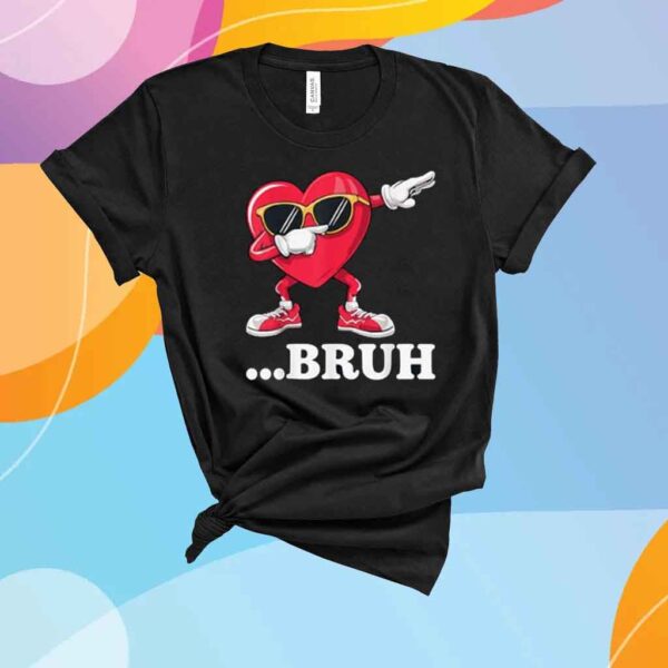 Bruh Dabbing Heart Funny kids Boys Mens Valentine Day T-Shirt