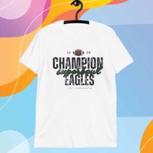 Champion Eagles Super Bowl Fan 2025 T-Shirt