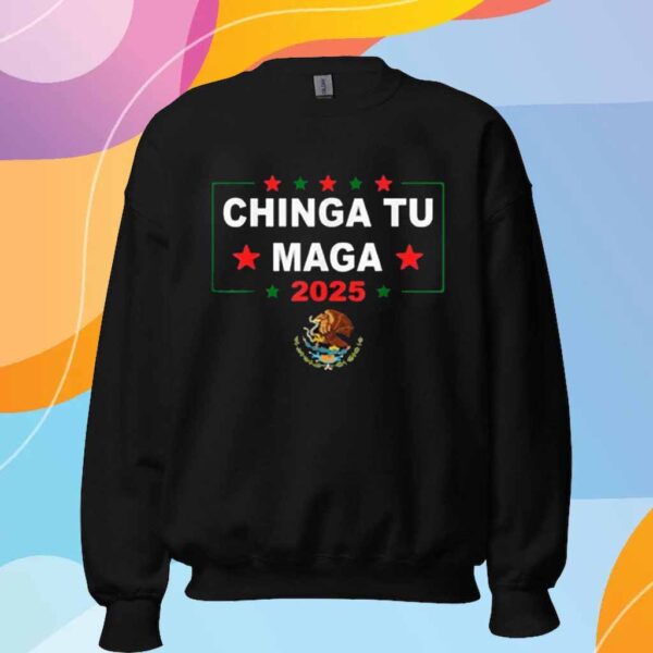 Chinga tu maga patriotic mexican trump T-Shirt