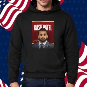 Congratulations Fbi Director Kash Patel Shirt