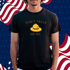 DON'T TREAD ON NATIONAL PARKS SHIRT