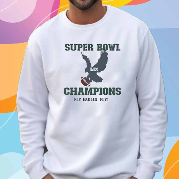 Eagles Fly Super Bowl Champions 2025 T-Shirt