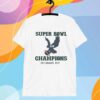 Eagles Fly Super Bowl Champions 2025 T-Shirt