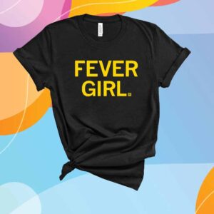 FEVER GIRL T-SHIRT