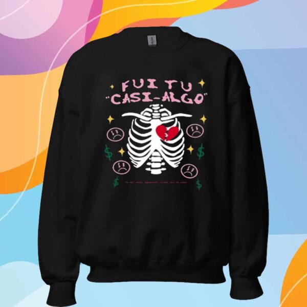 Fui Tu Casi-Algo T-Shirt