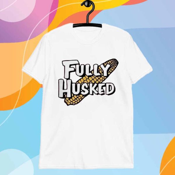 Fully Husked Nebraska Cornhuskers T-Shirt