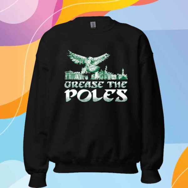 GREASE THE POLES III T-SHIRT