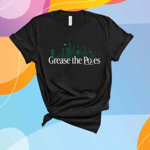 GREASE THE POLES PHILLY BLACK T-SHIRT