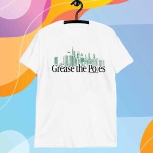 GREASE THE POLES PHILLY WHITE T-SHIRT