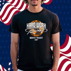 Global Boxy Hard Work Racing Beats Talent Shirt