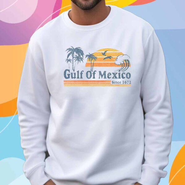 Gulf Of Mexico Since 1672 T-Shirt