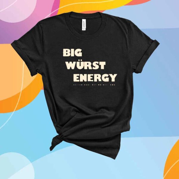 HESSEN HAUS BIG WURST ENERGY T-SHIRT