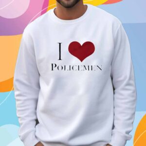 I Love Policemen T-Shirt