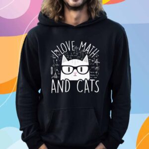 I love math and cats cute kitty cat feline lover gift T-Shirt