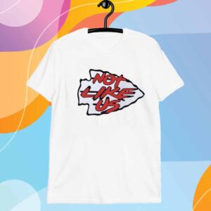 Kansas City Not Like Us Chiefs Superbowl T-Shirt