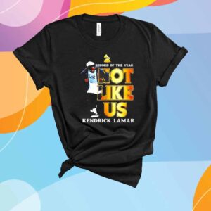 Kendrick Lamar Not Like Us Record of the Year T-Shirt