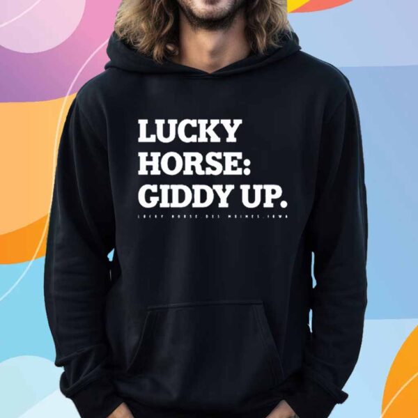 LUCKY HORSE GIDDY UP T-SHIRT