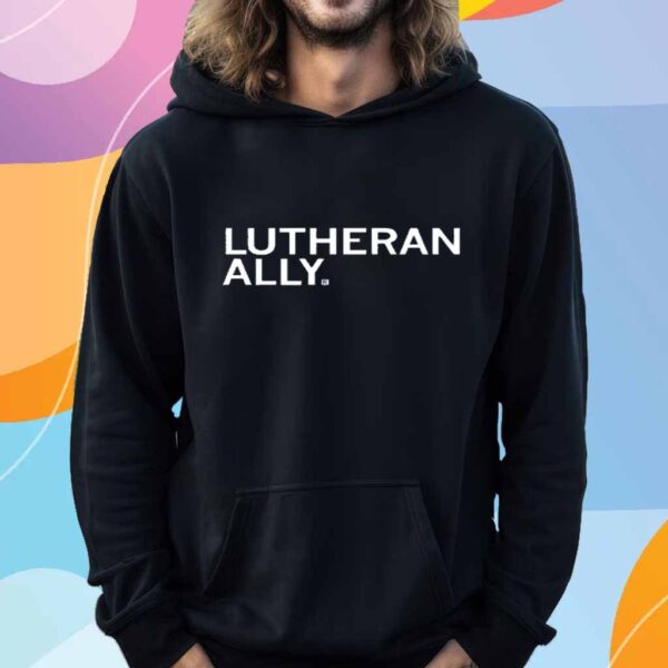 LUTHERAN ALLY T-SHIRT