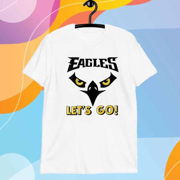 Let’s Go Eagles Cool Inspirational Flying Bird T-Shirt