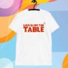 Lime Cordiale Love Is Off The Table Slogan T-Shirt