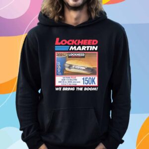 Lockheed Martin We Bring The Boom T-Shirt