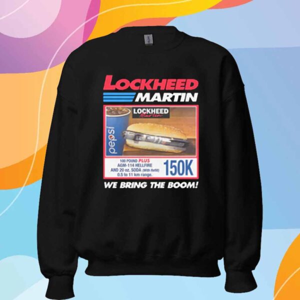 Lockheed Martin We Bring The Boom T-Shirt