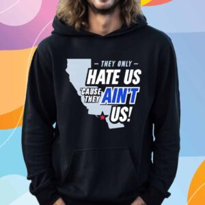 Los Angeles Baseball they only hate us ’cause they ain’t us T-Shirt