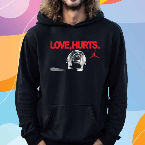 Love Hurts Jordan T-Shirt