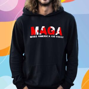 Maga Make America Go Away Canada T-Shirt