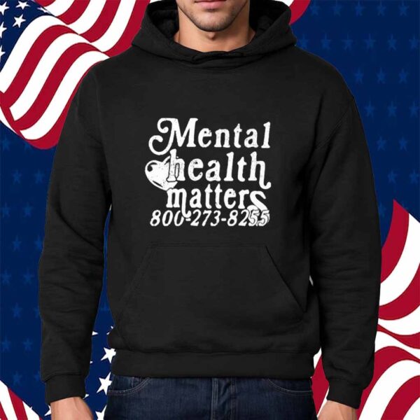 Mental Health Matters 800273 8255 Shirt