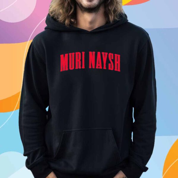 Muri Naysh T-Shirt