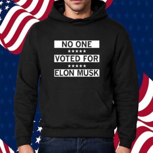 NO ONE VOTED FOR ELON SHIRT