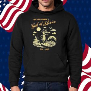 Never forget Gulf of Mexico 1519 2025 Shirt