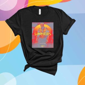 New Poster Dance With The Devil For Ryan Coogler Film Sinners Only In Theaters April 18th 2025 T-Shirt