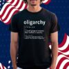 OLIGARCHY DEFINITION SHIRT