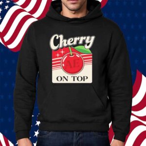 Official Armchair Expert Cherry On Top Shirt