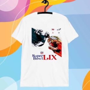 Philadelphia Eagles Vs Kansas City Chiefs Super Bowl LIX The Rematch On February 9 In New Orleans T-Shirt