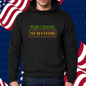 Pub Crawl Survivor Shirt