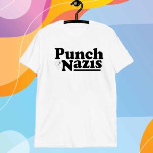 Punch Nazis T-Shirt