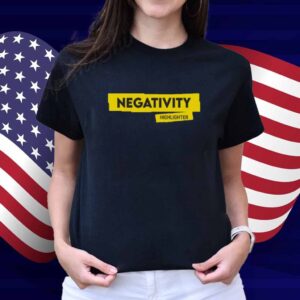 Queenzflip Negativity Highlighter Shirt