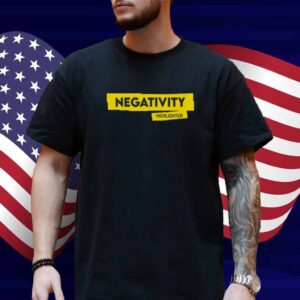 Queenzflip Negativity Highlighter Shirt