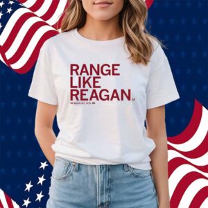 RANGE LIKE REAGAN SHIRT